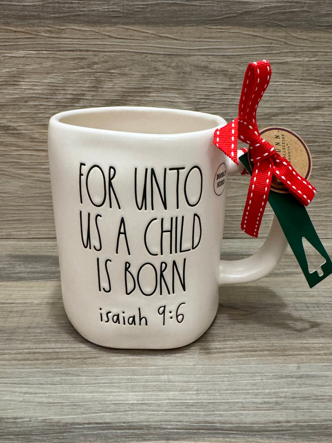 Rae Dunn For Unto Us A Child is Born Double Sided Mug