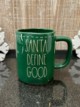 Load image into Gallery viewer, Rae Dunn Santa Define Good Mug
